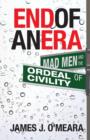 Image for End of an Era : Mad Men and the Ordeal of Civility