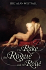 Image for Rake, The Rogue, and The Roue