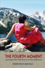 Image for The Fourth Moment – Journeys from the Known to the Unknown, A Memoir