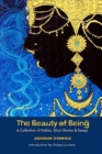 Image for The Beauty of Being – A Collection of Fables, Short Stories &amp; Essays