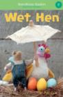 Image for Wet hen: a short vowel adventure
