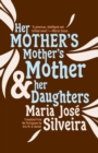 Image for Her mother&#39;s mother&#39;s mother and her daughters