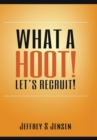 Image for What A Hoot! Let&#39;s Recruit!