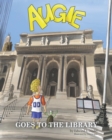 Image for Augie Goes to the Library