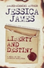 Image for Liberty and Destiny : A Novella of the American Revolution
