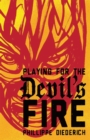 Image for Playing for the Devil&#39;s Fire