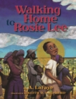 Image for Walking home to Rosie Lee