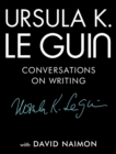 Image for Ursula K. Le Guin  : conversations on writing