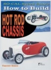 Image for So Cal Speed Shop&#39;s How to Build Hot Rod Chassis