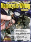 Image for Advanced Custom Motorcycle Wiring- Revised Edition