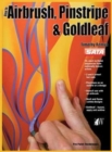 Image for How-To Airbrush, Pinstripe &amp; Goldleaf