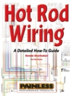 Image for Hot Rod Wiring : A Detailed How-To Guide