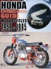 Image for Honda Motorcycles 1959-1985 : Enthusiasts Guide