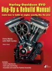 Image for Harley-Davidson Evo, Hop-Up &amp; Rebuild Manual : Learn how to build an engine like the pros