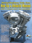 Image for Harley-Davidson Twin Cam : Hop-Up &amp; Rebuild Manual