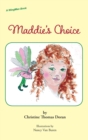 Image for Maddie&#39;s Choice