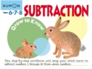 Image for Grow to Know: Subtraction (Ages 6 7 8)