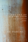 Image for The Art of Subtraction: New and Selected Poems.