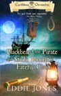 Image for Blackbeard the Pirate and Stede Bonnet&#39;s Fateful Clash