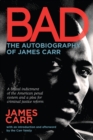 Image for Bad: The Autobiography of James Carr
