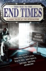 Image for This Way to the End Times: Classic Tales of the Apocalypse