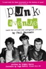 Image for Punk Avenue: Inside the New York City Underground, 1972-1982