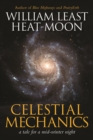 Image for Celestial Mechanics : A Tale for a Mid-Winter Night