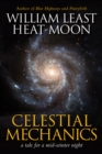 Image for Celestial Mechanics: a tale for a mid-winter night