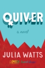 Image for Quiver : A Novel