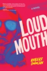 Image for Loudmouth  : a novel