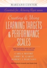 Image for Creating &amp; Using Learning Targets &amp; Performance Scales : How Teachers Make Better Instructional Decisions