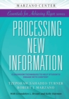 Image for Processing New Information : Classroom Techniques to Help Students Engage With Content