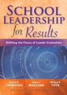 Image for School Leadership for Results : Shifting the Focus of Leader Evaluation
