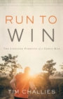 Image for Run to Win : The Lifelong Pursuits of a Godly Man