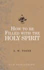 Image for How to be filled with the Holy Spirit