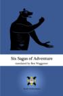 Image for Six Sagas of Adventure