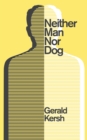 Image for Neither Man Nor Dog (Valancourt 20th Century Classics)