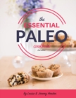Image for The Essential Paleo Cookbook (Full Color) : Gluten-Free &amp; Paleo Diet Recipes for Healing, Weight Loss, and Fun!