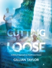 Image for Cutting Loose : A Biblical Approach to Health and Fitness