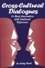Image for Cross-Cultural Dialogues: 74 Brief Encounters with Cultural Difference