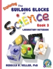 Image for Exploring the Building Blocks of Science Book 3 Laboratory Notebook