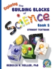 Image for Exploring the Building Blocks of Science Book 5 Student Textbook
