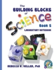 Image for Exploring the Building Blocks of Science Book 5 Laboratory Notebook