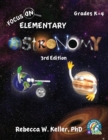 Image for Focus On Elementary Astronomy Student Textbook 3rd Edition (softcover)