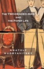 Image for The Two-Headed Man and the Paper Life