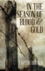 Image for In the Season of Blood and Gold