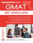 Image for GMAT Advanced Quant : 250+ Practice Problems &amp; Bonus Online Resources