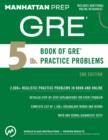 Image for 5 Lb. Book of GRE Practice Problems