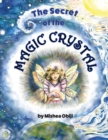 Image for The Secret of the Magic Crystal