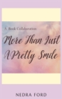 Image for More than Just a Pretty Smile - Nedra Ford